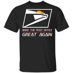 USPS Make the post office great again shirt - TheTrendyTee