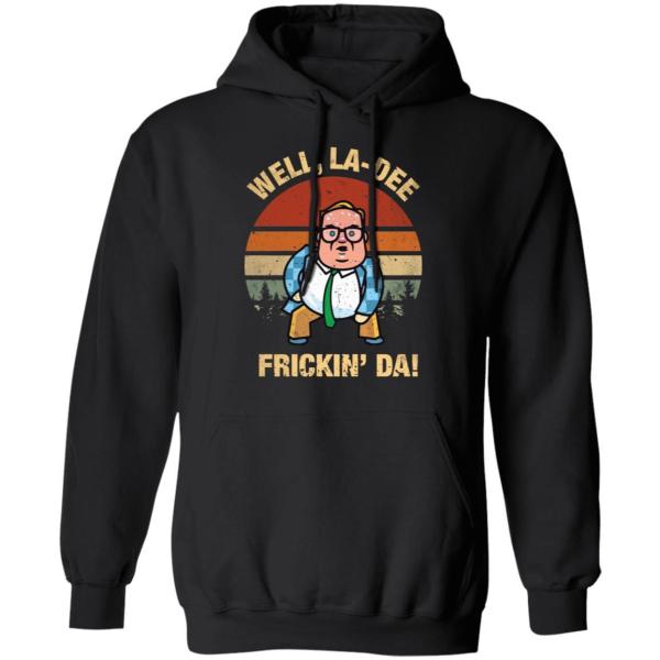 Matt foley well la-di frickin da vintage shirt - thetrendytee