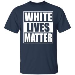 White lives matter shirt - thetrendytee