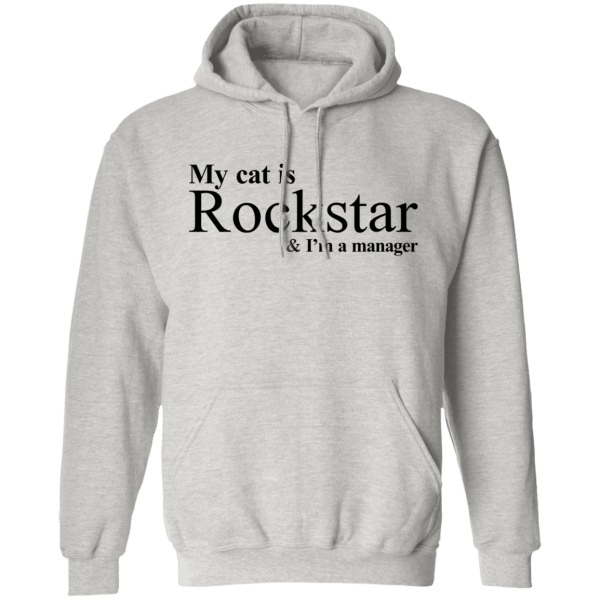 My cat is rockstar and i am a manager shirt - thetrendytee