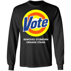 Vote removes stubborn orange stains shirt - thetrendytee