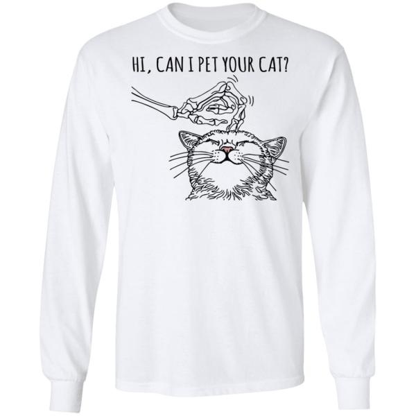 Skeleton hi can i pet your cat shirt 4