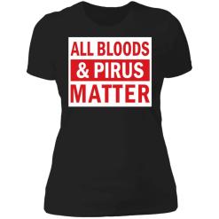 All bloods and pirus matter shirt - thetrendytee