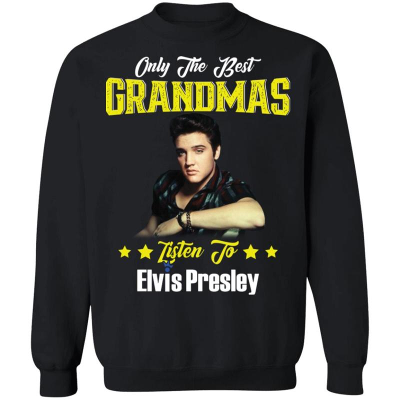 Only the best grandmas listen to elvis presley shirt - image 3