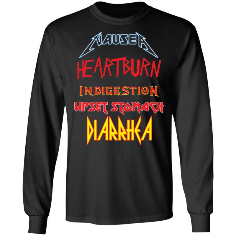 Nausea heartburn indigestion upset stomach diarrhea shirt - image 5