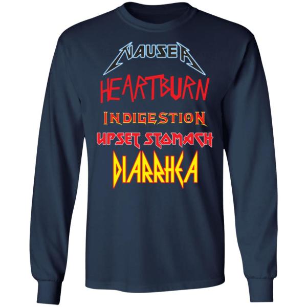 Nausea heartburn indigestion upset stomach diarrhea shirt 6