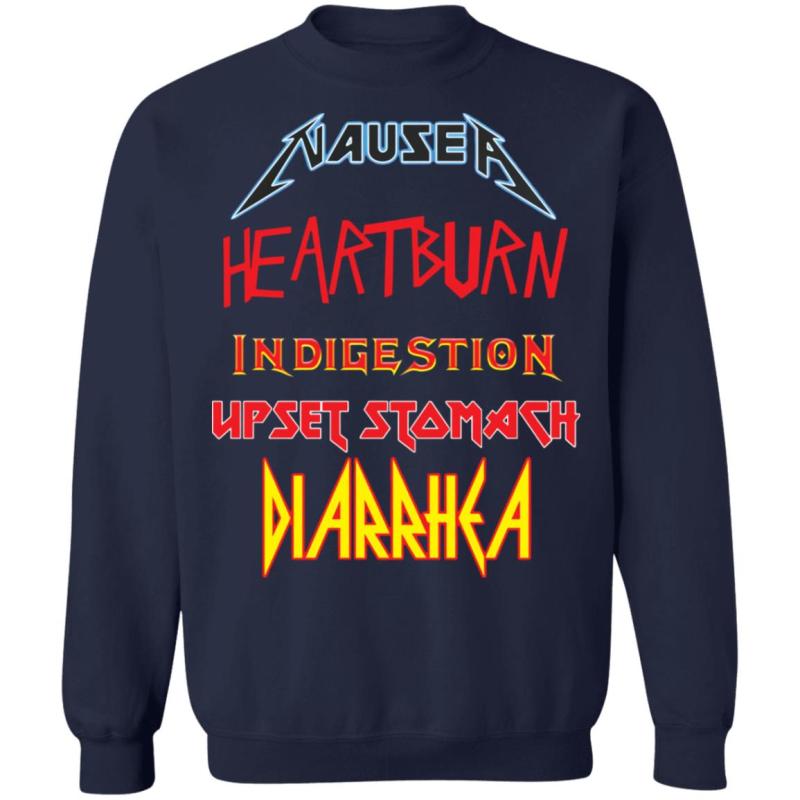 Nausea heartburn indigestion upset stomach diarrhea shirt - image 10