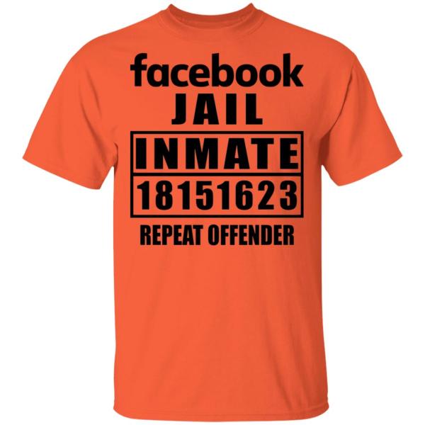 Facebook jail inmate 18151623 repeat offender shirt 2