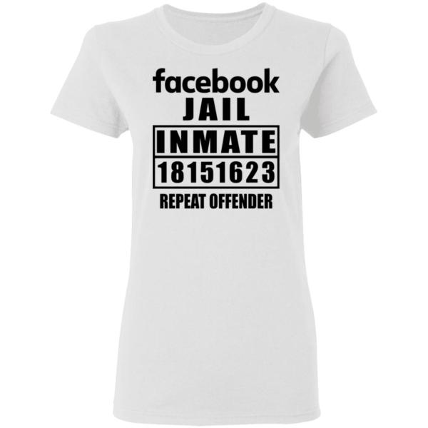 Facebook jail inmate 18151623 repeat offender shirt 3