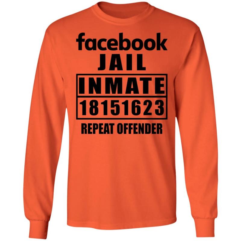 Facebook jail inmate 18151623 repeat offender shirt - image 6
