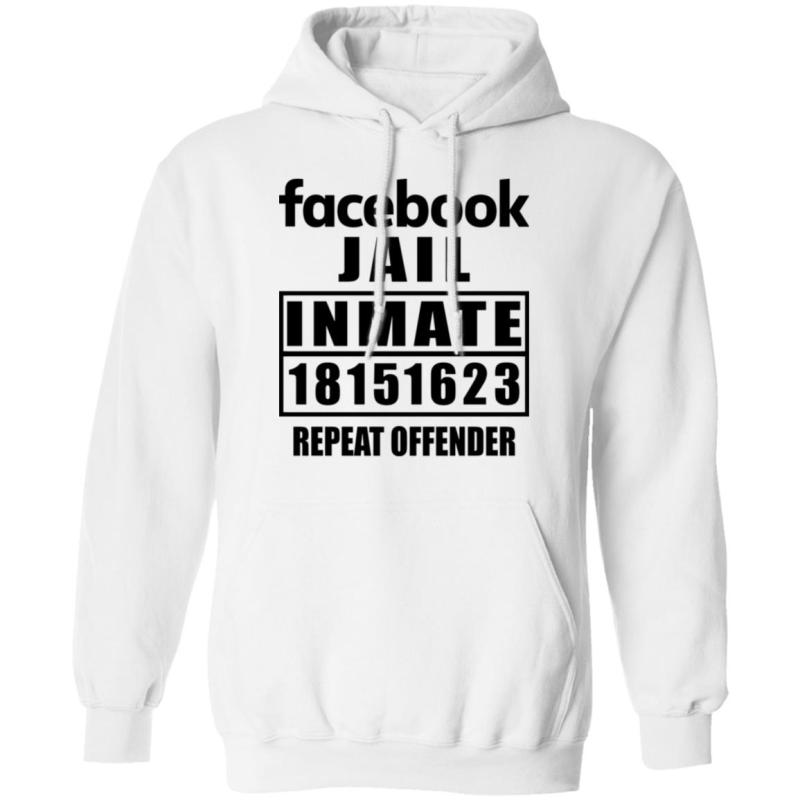 Facebook jail inmate 18151623 repeat offender shirt - image 7