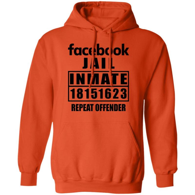 Facebook jail inmate 18151623 repeat offender shirt - image 8