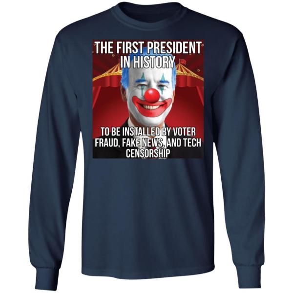 Joe biden the first president in history to be installed shirt 7