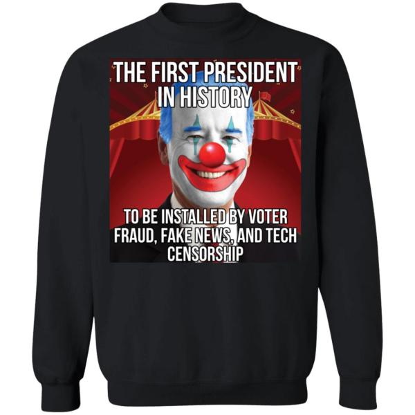 Joe biden the first president in history to be installed shirt 4