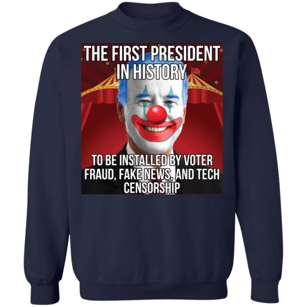 Joe biden the first president in history to be installed shirt 3