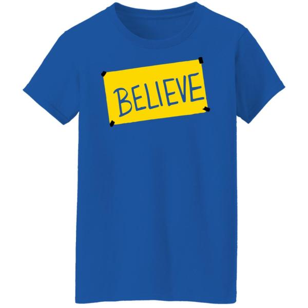 Ted lasso believe shirt 4