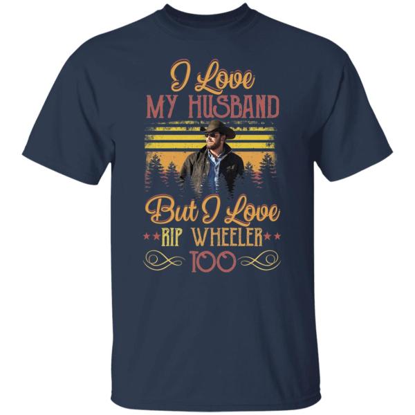 I love my husband but i love rip wheeler too shirt 2