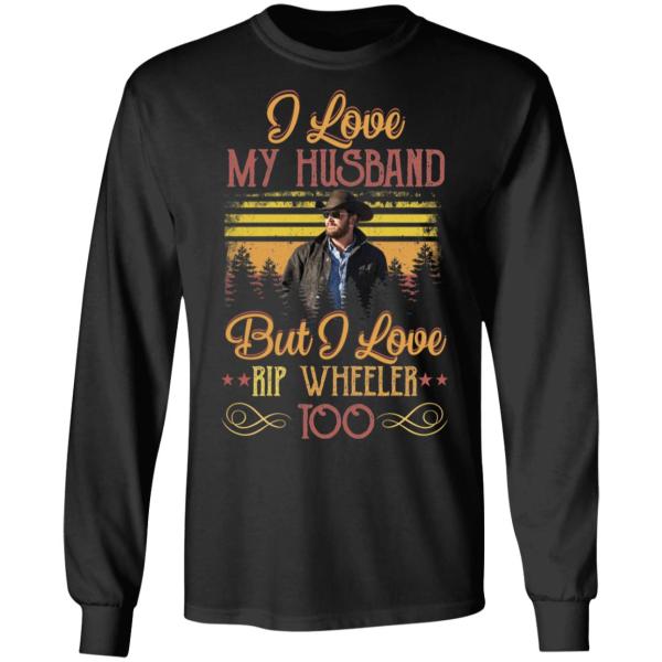 I love my husband but i love rip wheeler too shirt 8