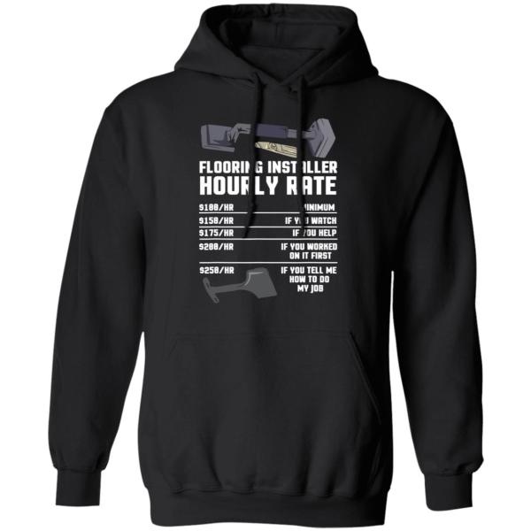 Flooring installer hourly rate shirt 6