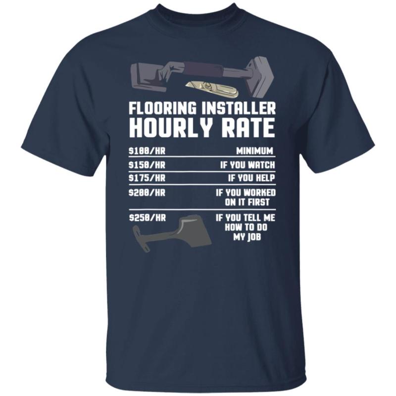 Flooring installer hourly rate shirt - image 2