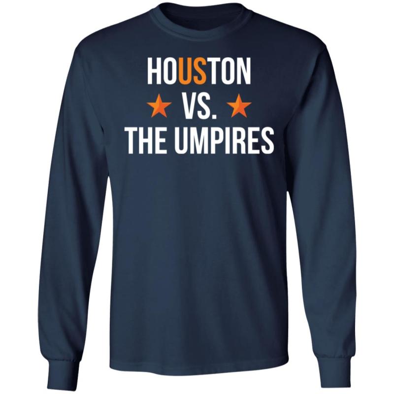 Houston vs the umpires shirt - image 6