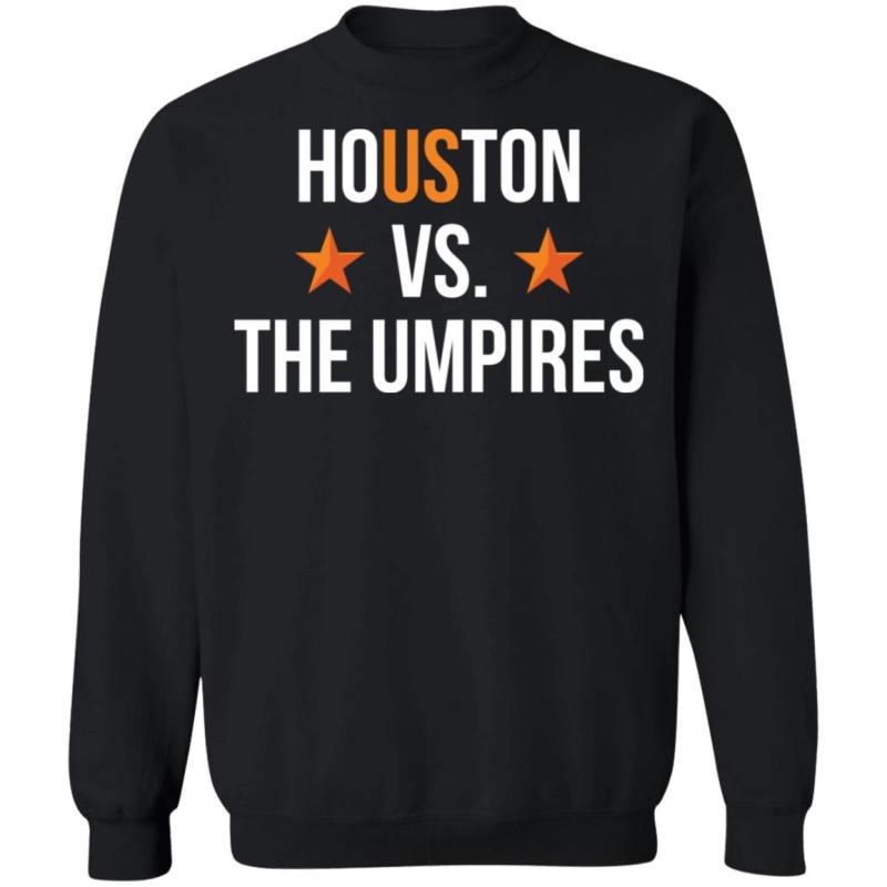Houston vs the umpires shirt - image 3
