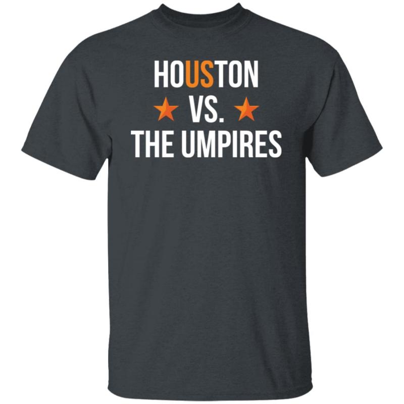 Houston vs the umpires shirt - image 11