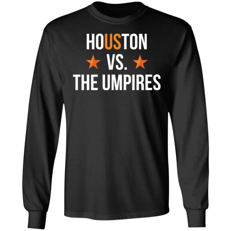 Houston vs the umpires shirt - image 7