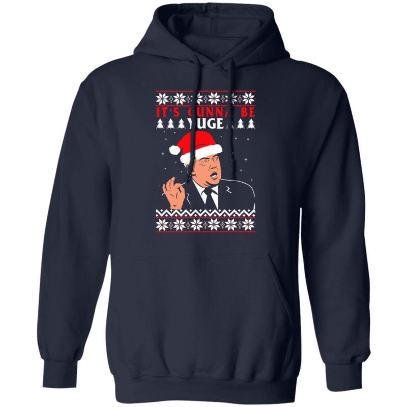 Donald trump it's gunna be yuge christmas sweater - image 3