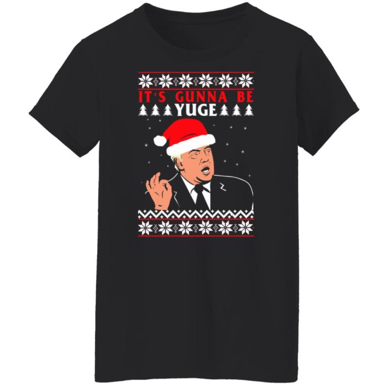 Donald trump it's gunna be yuge christmas sweater - image 7