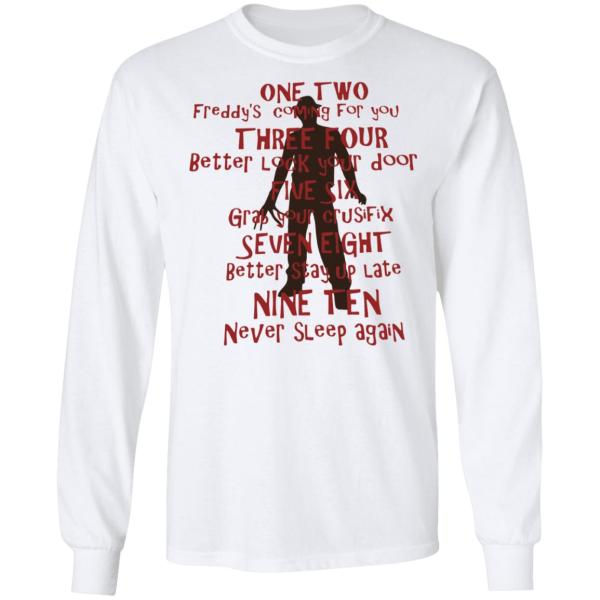 One two freddy’s coming for you shirt 7