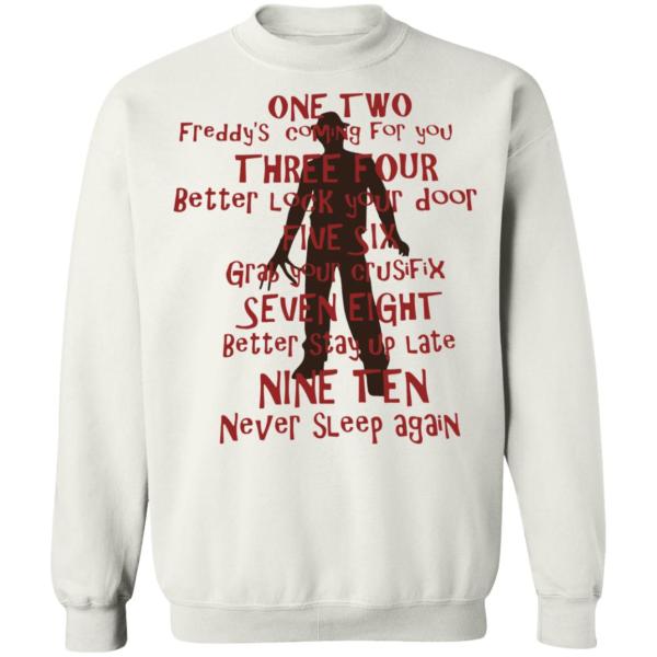 One two freddy’s coming for you shirt 11