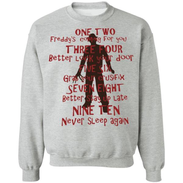 One two freddy’s coming for you shirt 10