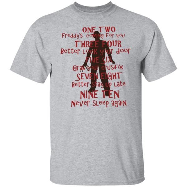 One two freddy’s coming for you shirt 3