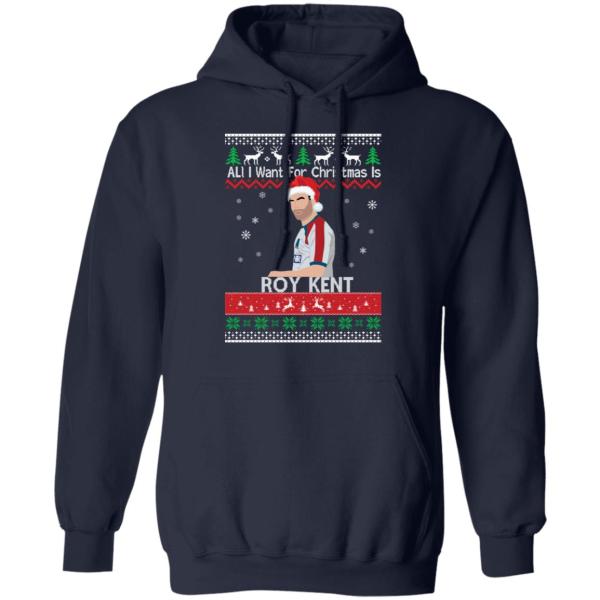 All i want for christmas is roy kent christmas sweatshirt 2