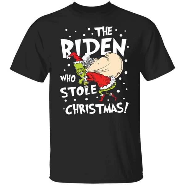 The biden who stole christmas shirt