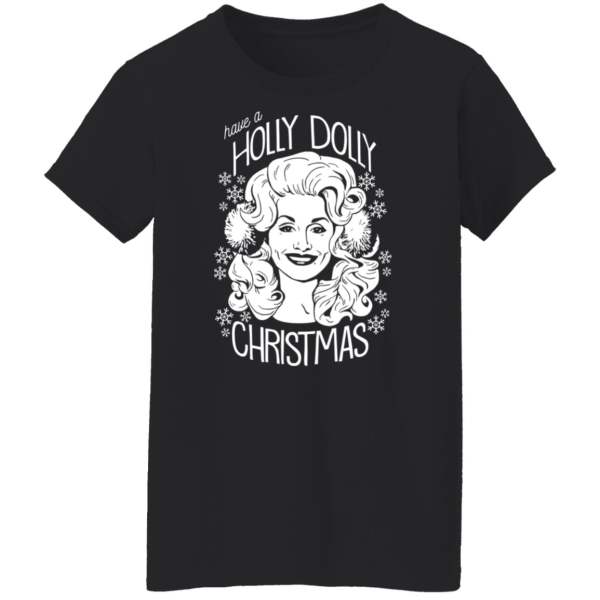 Have a holly dolly christmas sweatshirt 8