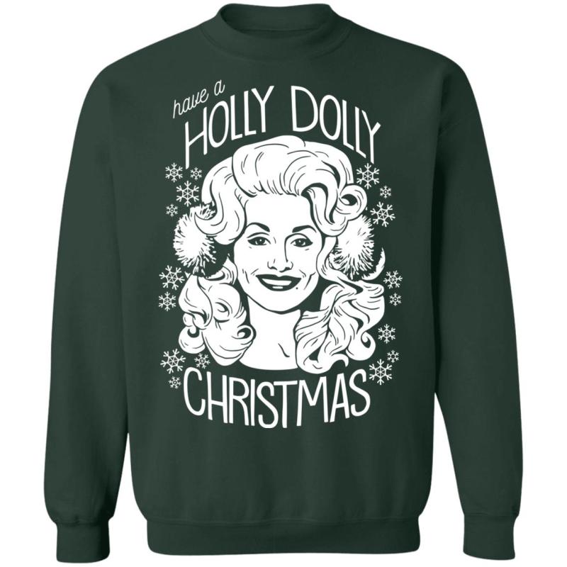 Have a holly dolly christmas sweatshirt - image 12