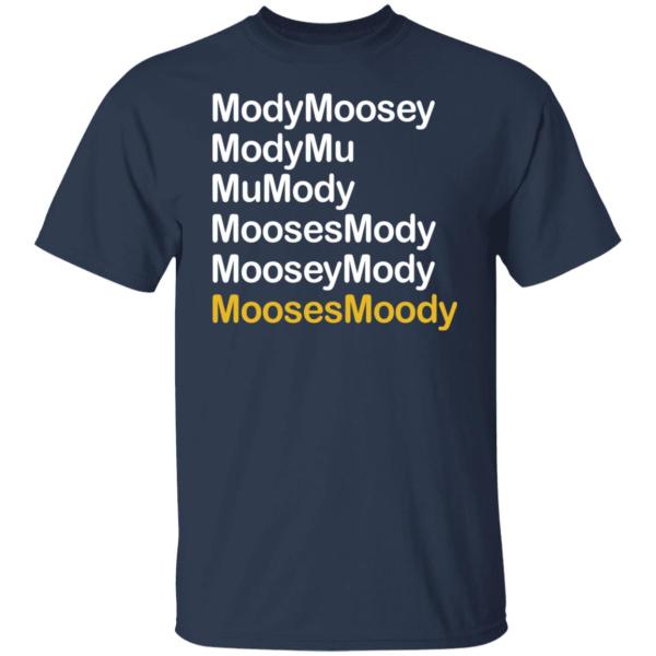 Modymoosey modymu moosesmoody shirt 3