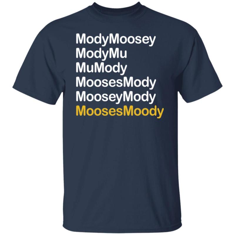 Modymoosey modymu moosesmoody shirt - image 3