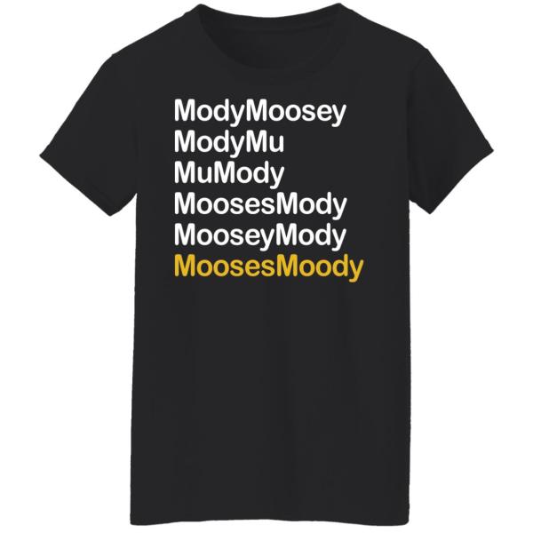 Modymoosey modymu moosesmoody shirt 4