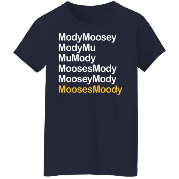 Modymoosey modymu moosesmoody shirt