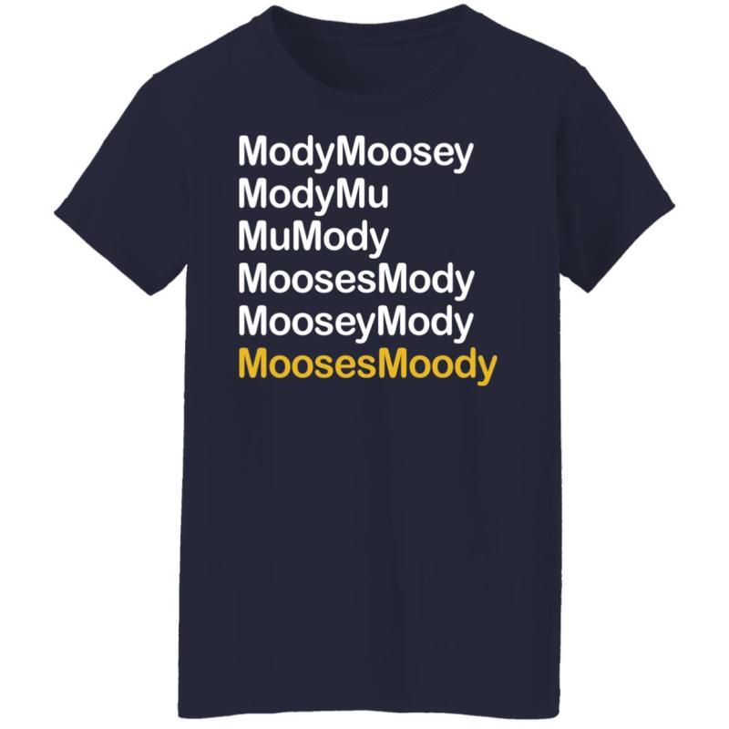 Modymoosey modymu moosesmoody shirt - image 5