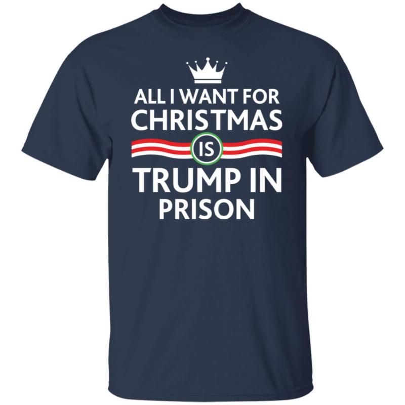 All i want for christmas is trump in prison shirt - image 2