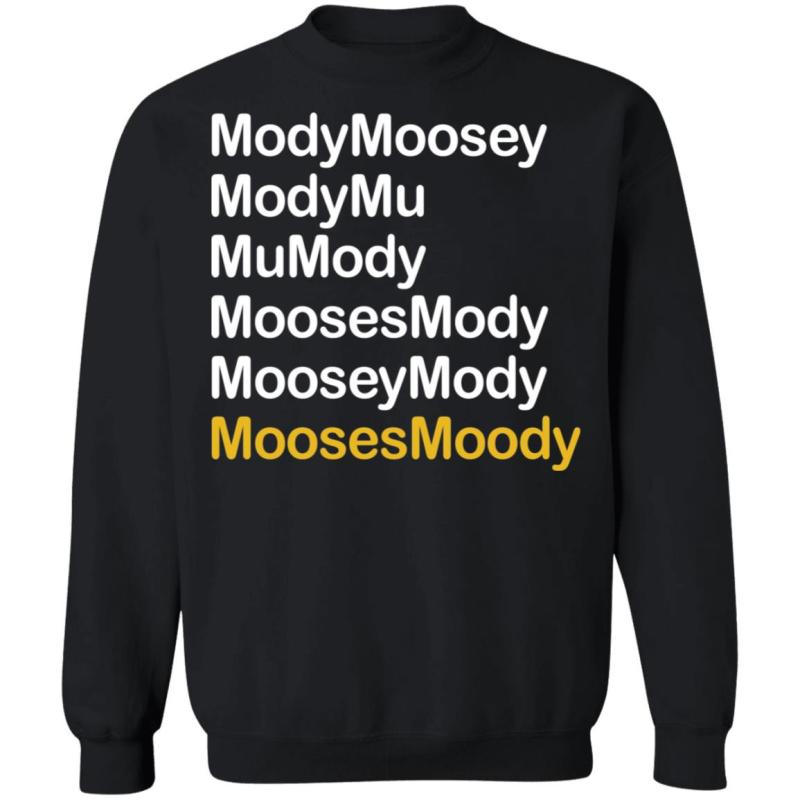 Modymoosey modymu moosesmoody shirt - image 10