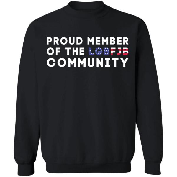 Proud member of the lgbfjb community shirt 9