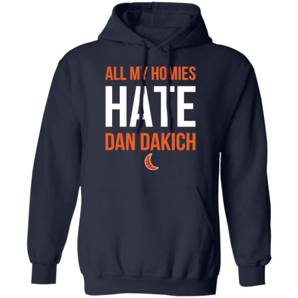 All my homies hate dan dakich shirt 8