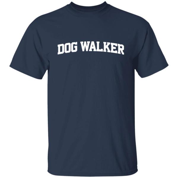 Dog walker shirt 8