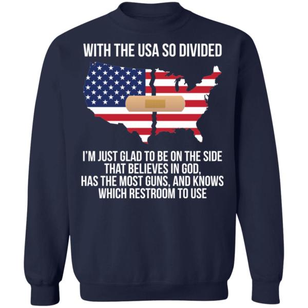 With the usa so divided i’m just glad to be on the side shirt 7