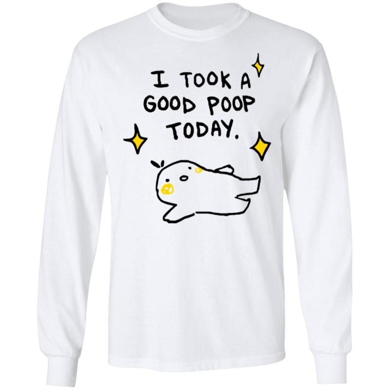 I took a good poop today shirt - image 4
